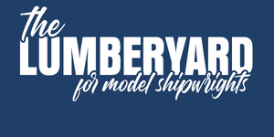 The Lumberyard for Model Shipwrights